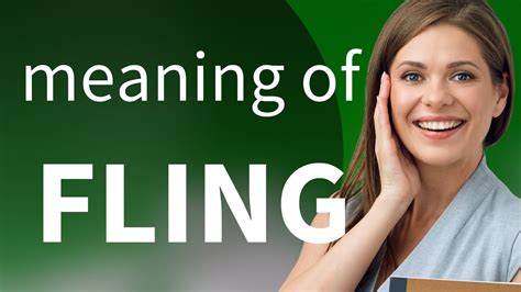 fling translate|FLING definition and meaning .